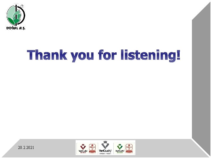 Thank you for listening! 20. 2. 2021 