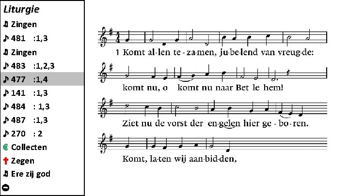 Liturgie ♬ Zingen ♪ 481 : 1, 3 ♬ Zingen ♪ 483 : 1,