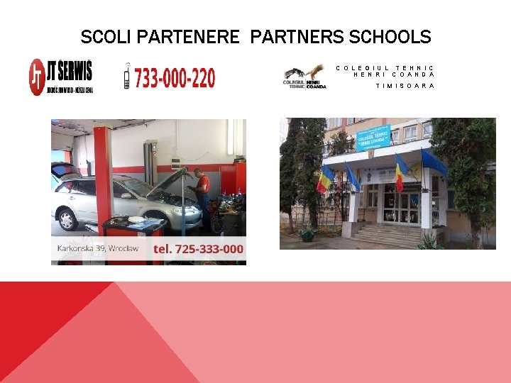  SCOLI PARTENERE PARTNERS SCHOOLS C O L E G I U L T