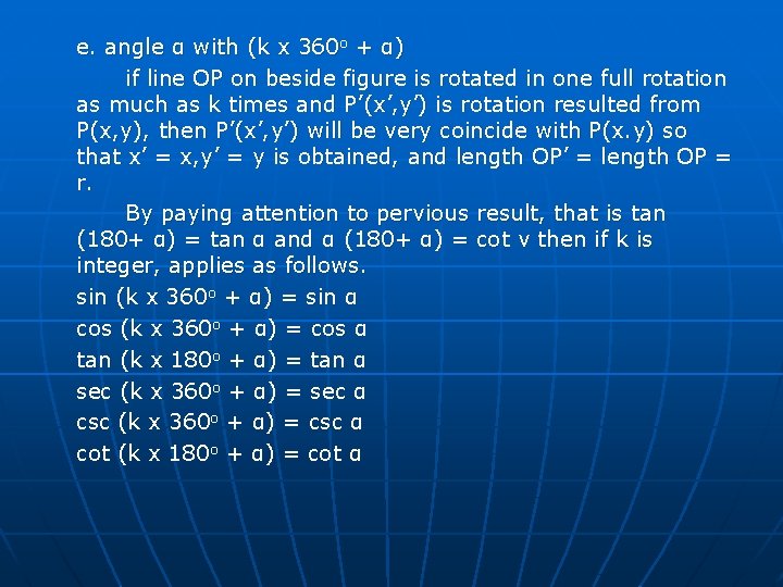 e. angle α with (k x 360 o + α) if line OP on