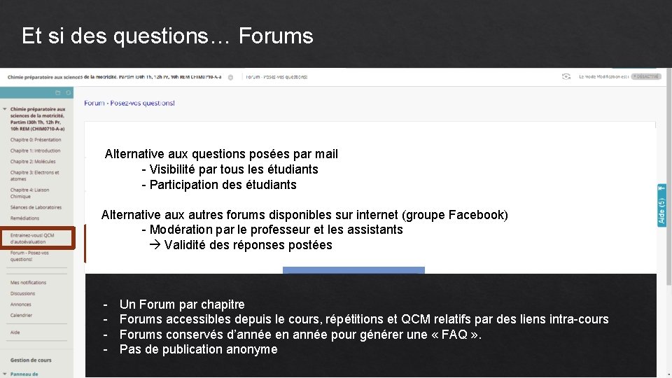 Et si des questions… Forums Alternative aux questions posées par mail - Visibilité par