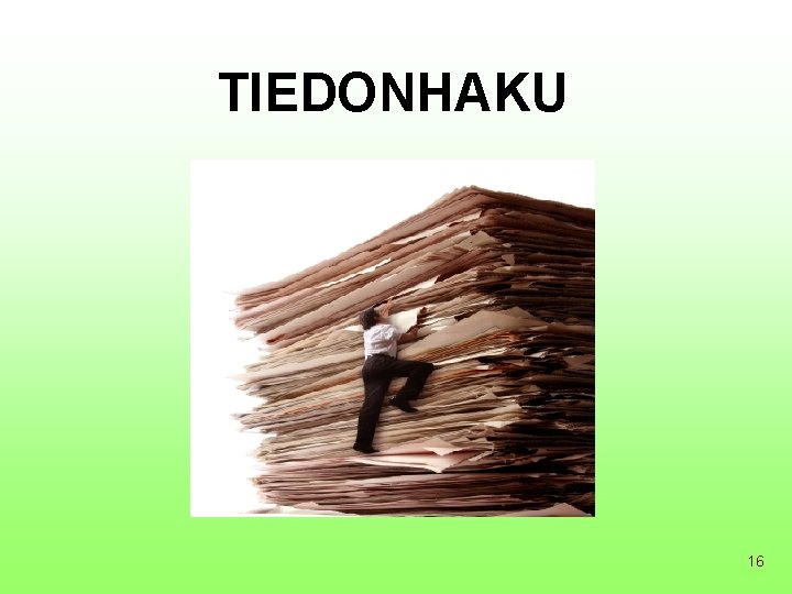 TIEDONHAKU 16 