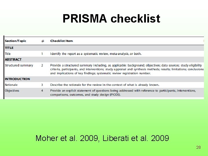 PRISMA checklist Moher et al. 2009, Liberati et al. 2009 28 