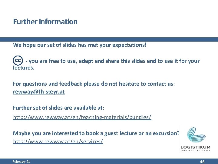 Further Information We hope our set of slides has met your expectations! - you