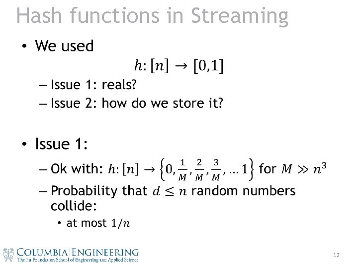 Hash functions in Streaming • 12 