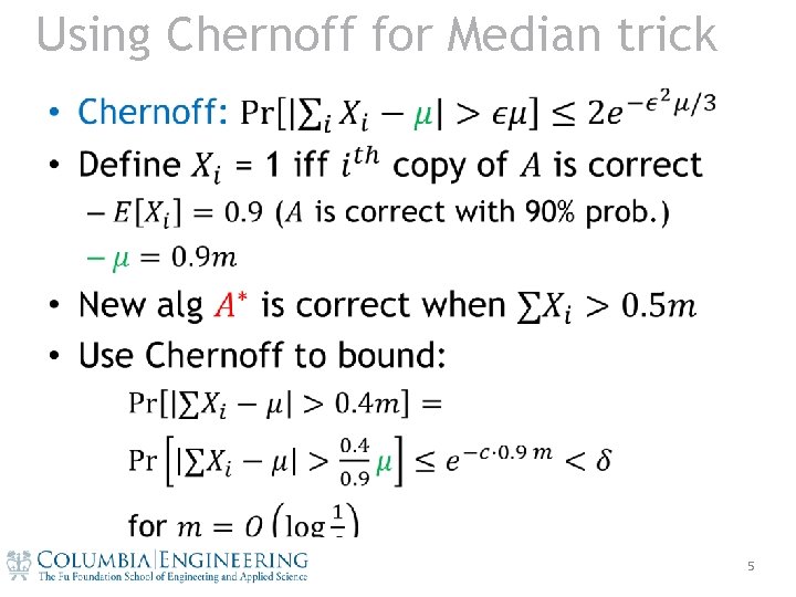 Using Chernoff for Median trick • 5 