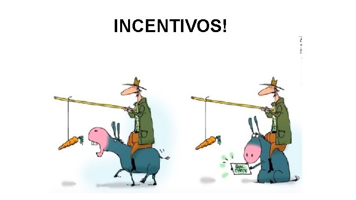 INCENTIVOS! 