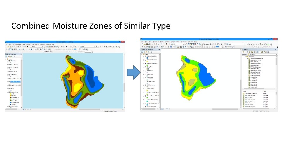 Combined Moisture Zones of Similar Type 