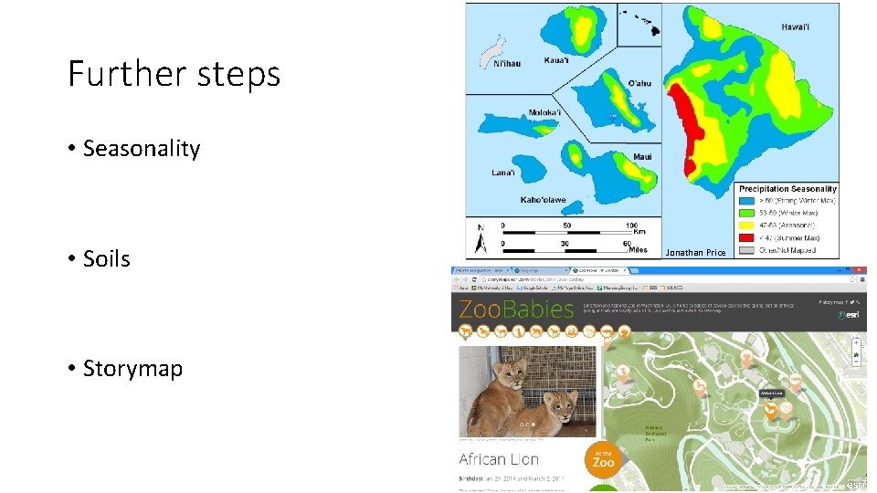 Further steps • Seasonality • Soils • Storymap Jonathan Price 