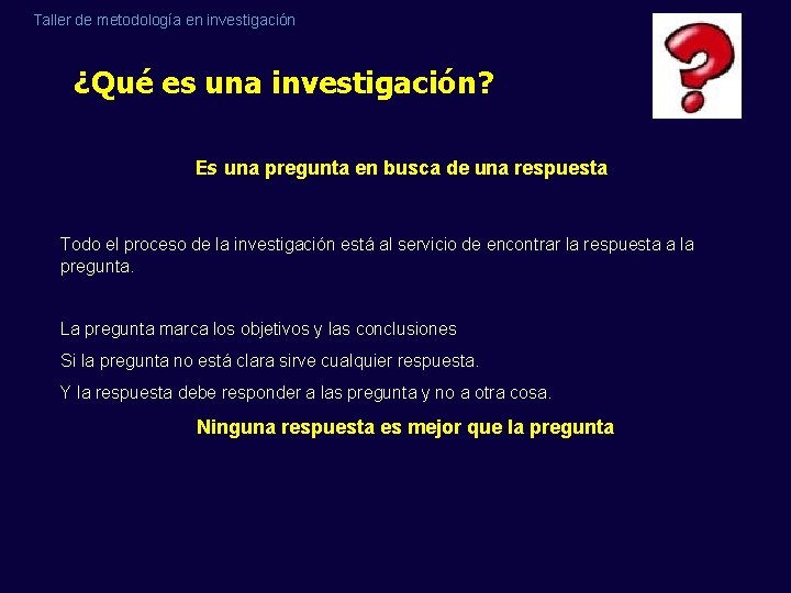 Taller de metodologa en investigacin Dr Pere Ventayol
