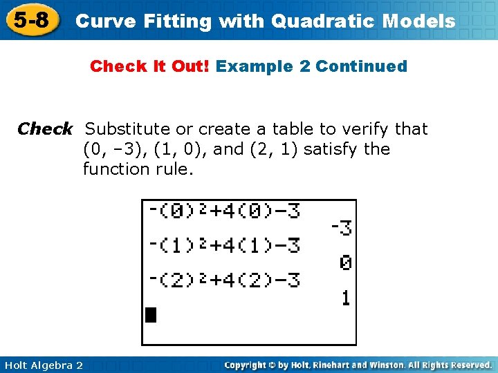 5 -8 Curve Fitting with Quadratic Models Check It Out! Example 2 Continued Check