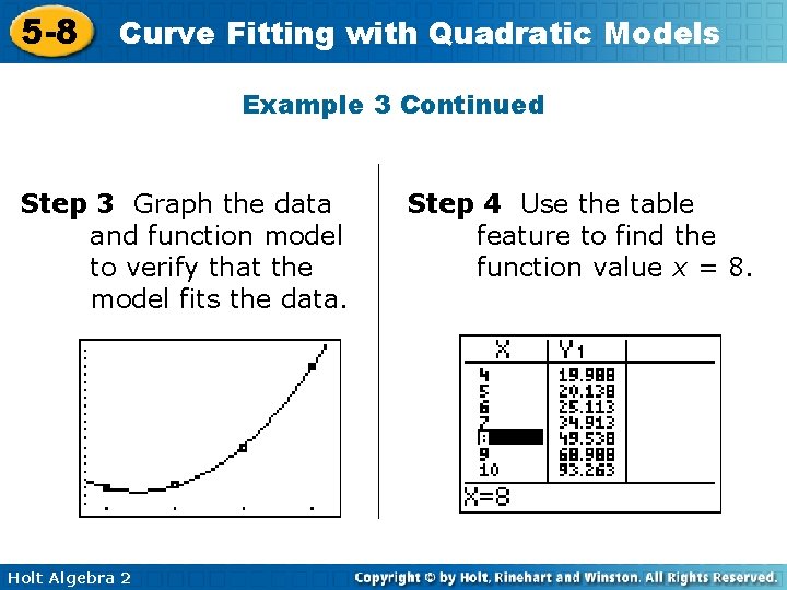 5 -8 Curve Fitting with Quadratic Models Example 3 Continued Step 3 Graph the