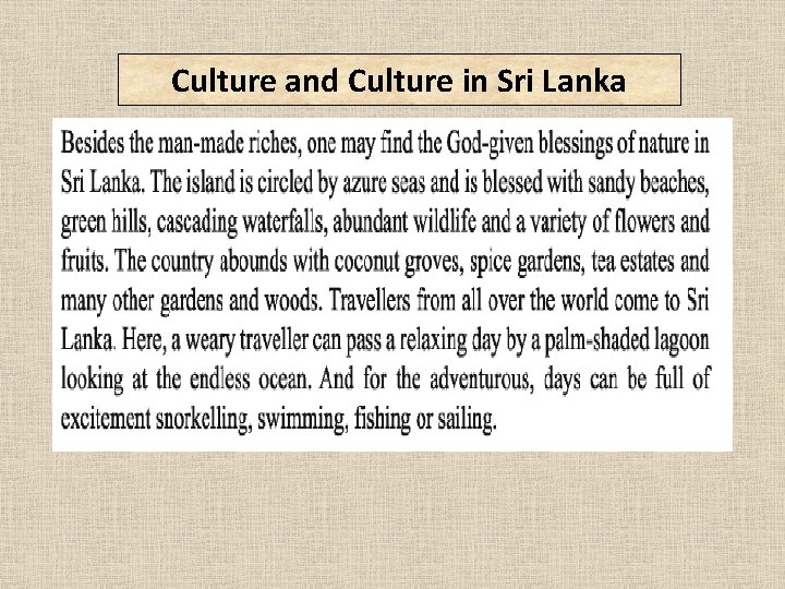 Culture and Culture in Sri Lanka 
