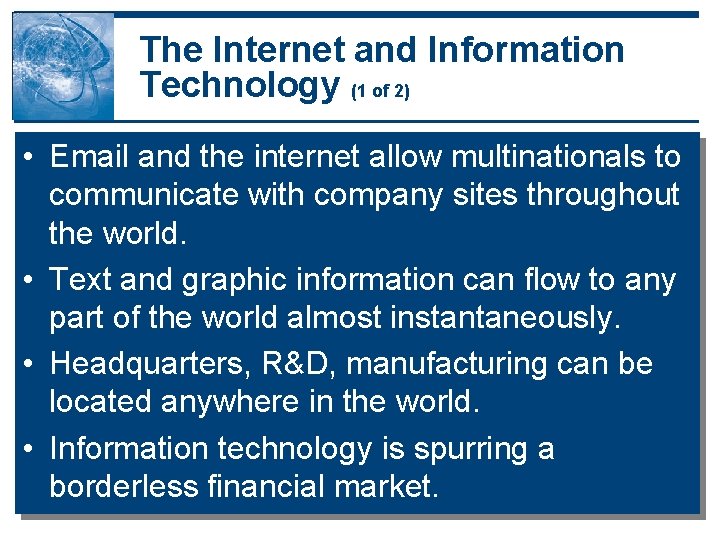 The Internet and Information Technology (1 of 2) • Email and the internet allow The Internet and Information Technology (1 of 2) • Email and the internet allow