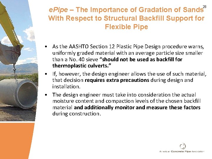 28 e. Pipe – The Importance of Gradation of Sands With Respect to Structural