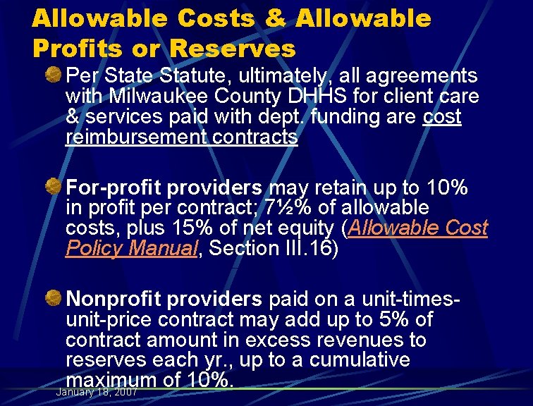 Allowable Costs & Allowable Profits or Reserves Per State Statute, ultimately, all agreements with