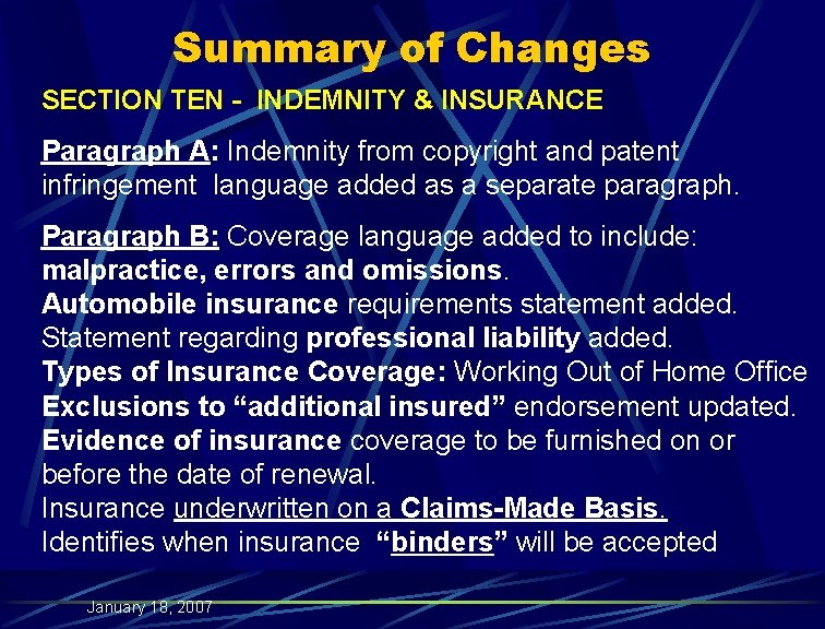 Summary of Changes SECTION TEN - INDEMNITY & INSURANCE Paragraph A: Indemnity from copyright