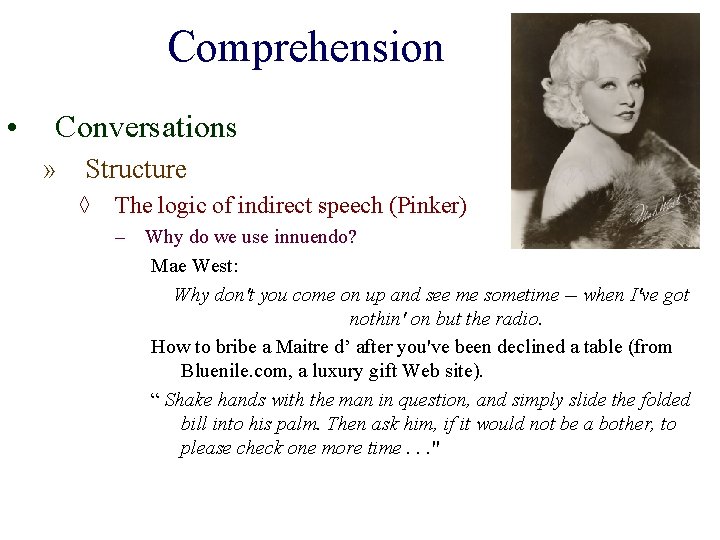 Comprehension • Conversations » Structure ◊ The logic of indirect speech (Pinker) – Why