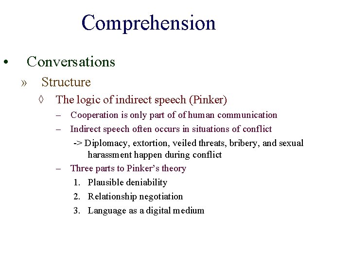 Comprehension • Conversations » Structure ◊ The logic of indirect speech (Pinker) – Cooperation