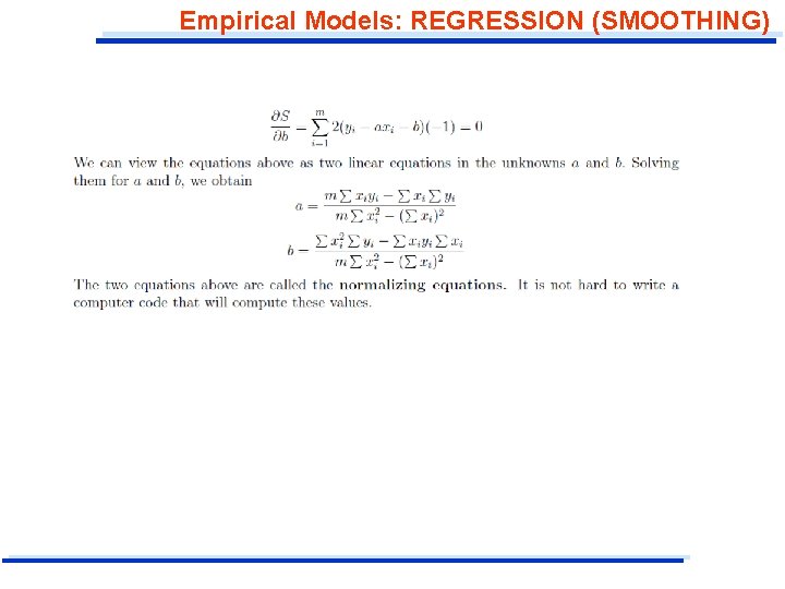 Empirical Models: REGRESSION (SMOOTHING) 