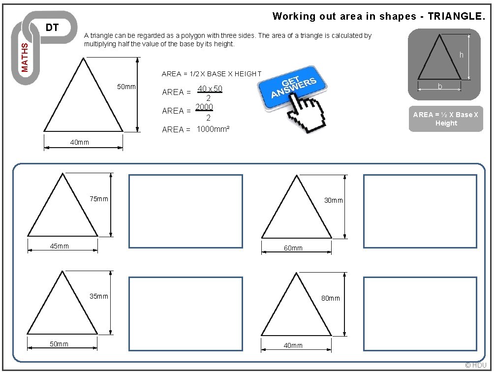 Working out area in shapes - TRIANGLE. MATHS DT A triangle can be regarded