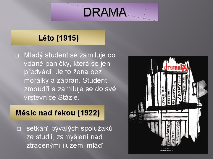 DRAMA Léto (1915) � Mladý student se zamiluje do vdané paničky, která se jen