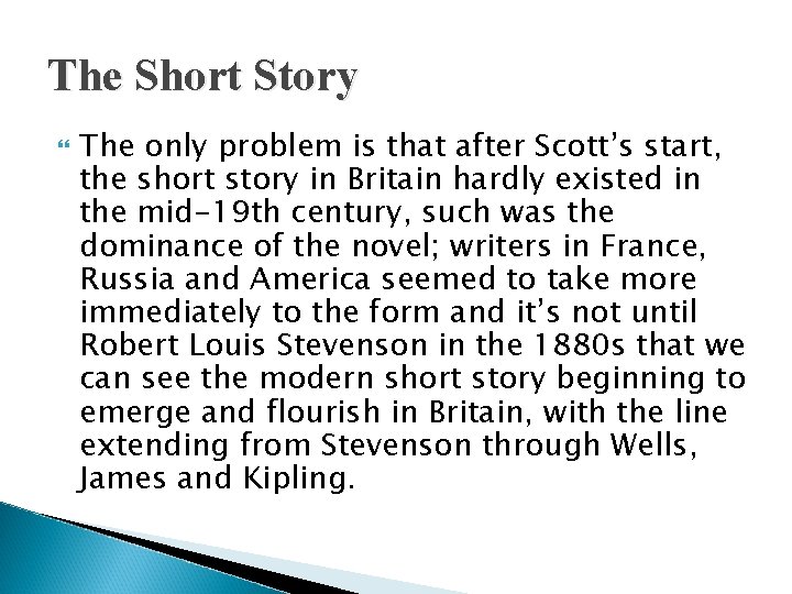 The Short Story The only problem is that after Scott’s start, the short story