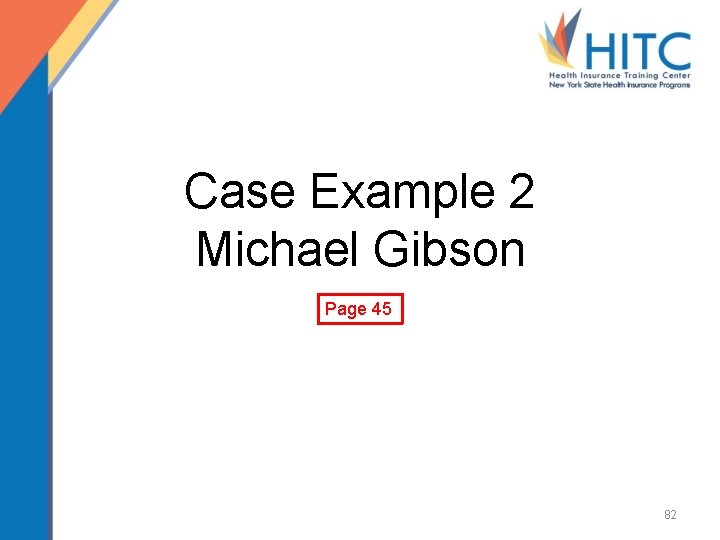 Case Example 2 Michael Gibson Page 45 82 