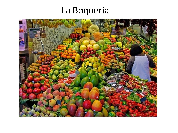 La Boqueria 