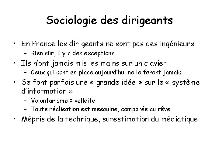 Sociologie des dirigeants • En France les dirigeants ne sont pas des ingénieurs –