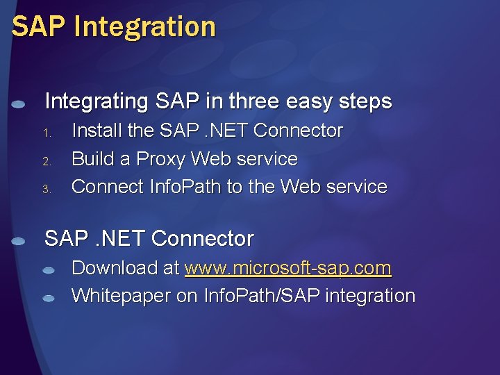 SAP Integration Integrating SAP in three easy steps 1. 2. 3. Install the SAP.