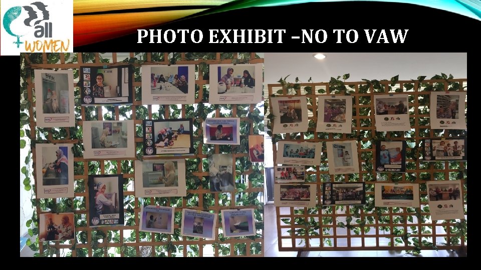 PHOTO EXHIBIT –NO TO VAW 