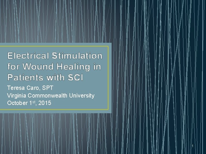 Electrical Stimulation for Wound Healing in Patients with