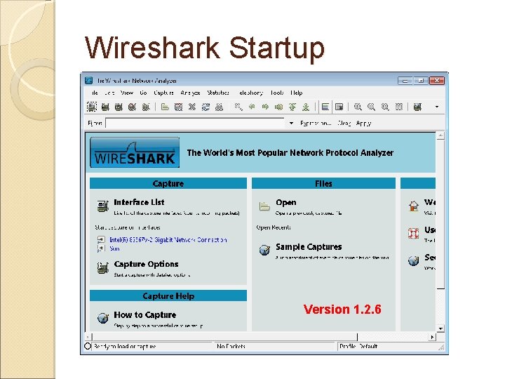 Wireshark Startup Version 1. 2. 6 