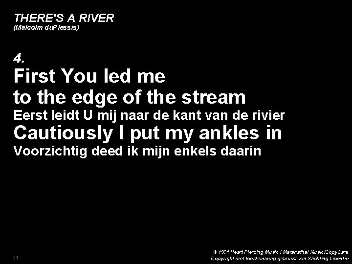 THERE'S A RIVER (Malcolm du. Plessis) 4. First You led me to the edge