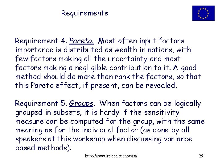 Requirements Requirement 4. Pareto. Most often input factors importance is distributed as wealth in
