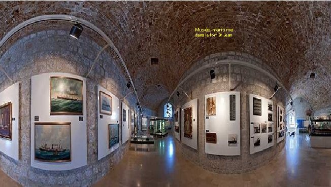 Musée maritime dans le fort St Jean 