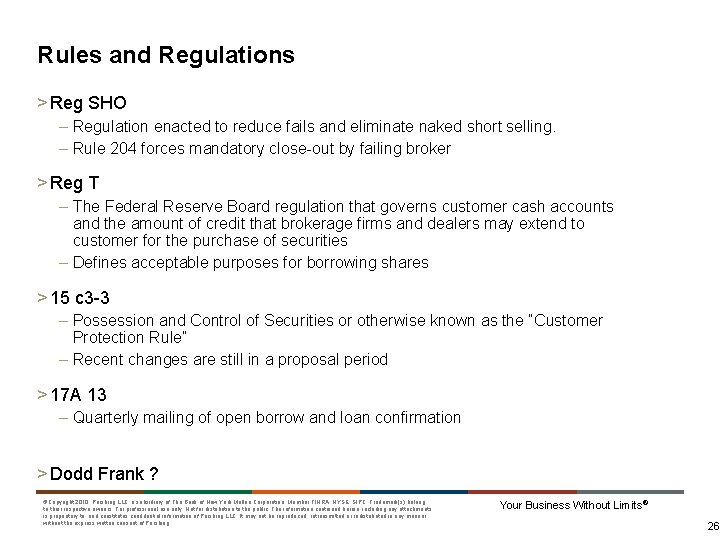 Rules and Regulations > Reg SHO – Regulation enacted to reduce fails and eliminate