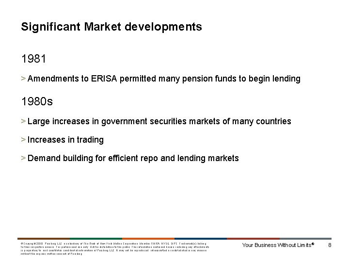Significant Market developments 1981 > Amendments to ERISA permitted many pension funds to begin