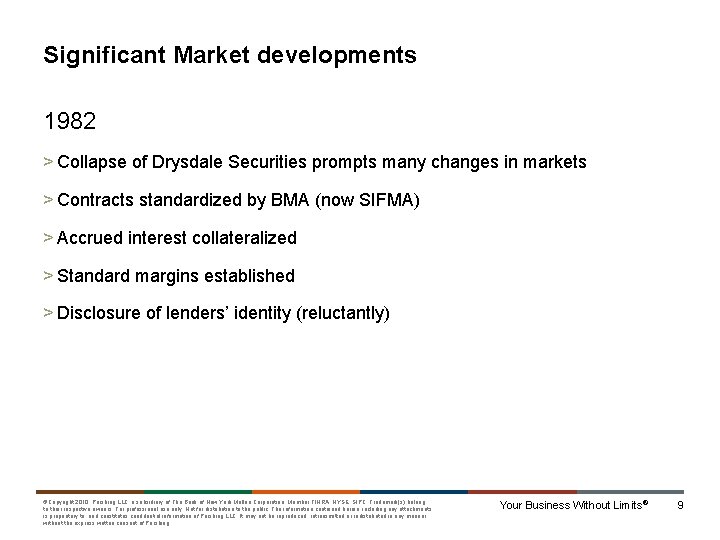 Significant Market developments 1982 > Collapse of Drysdale Securities prompts many changes in markets