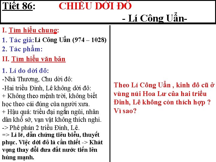 Tiết 86: CHIẾU DỜI ĐÔ - Lí Công Uẩn- I. Tìm hiểu chung: 1.