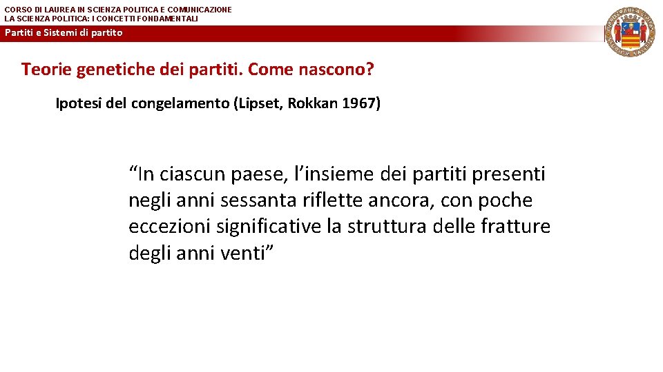 CORSO DI LAUREA IN SCIENZA POLITICA E COMUNICAZIONE LA SCIENZA POLITICA: I CONCETTI FONDAMENTALI