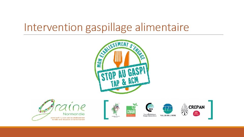 Intervention gaspillage alimentaire 