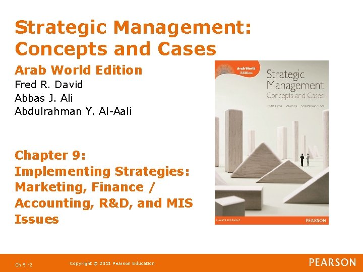 Strategic Management: Concepts and Cases Arab World Edition Fred R. David Abbas J. Ali