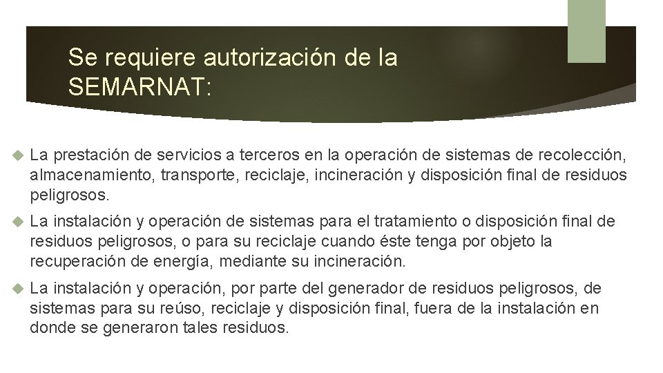 Se requiere autorización de la SEMARNAT: La prestación de servicios a terceros en la