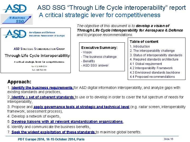 ASD SSG “Through Life Cycle interoperability” report A critical strategic lever for competitiveness The