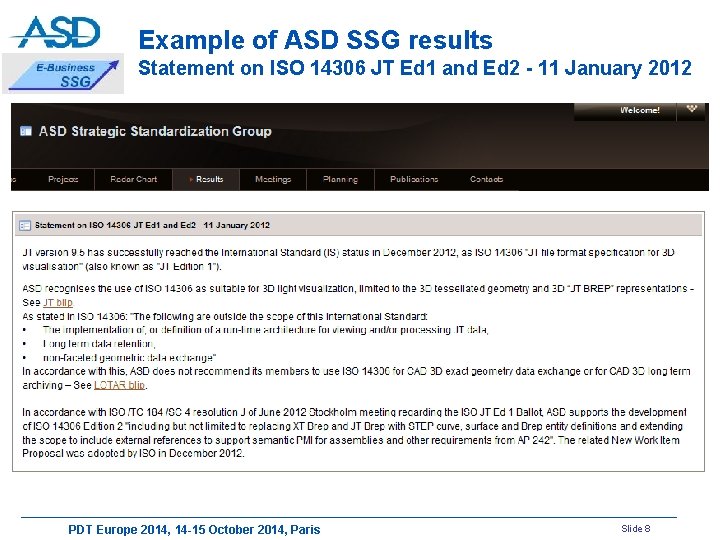 Example of ASD SSG results Statement on ISO 14306 JT Ed 1 and Ed