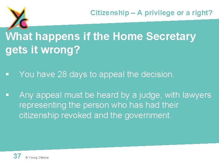 Citizenship – A privilege or a right? What happens if the Home Secretary gets