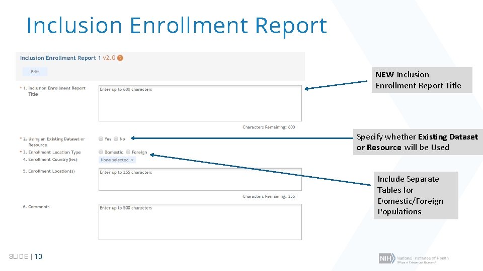 Inclusion Enrollment Report NEW Inclusion Enrollment Report Title Specify whether Existing Dataset or Resource
