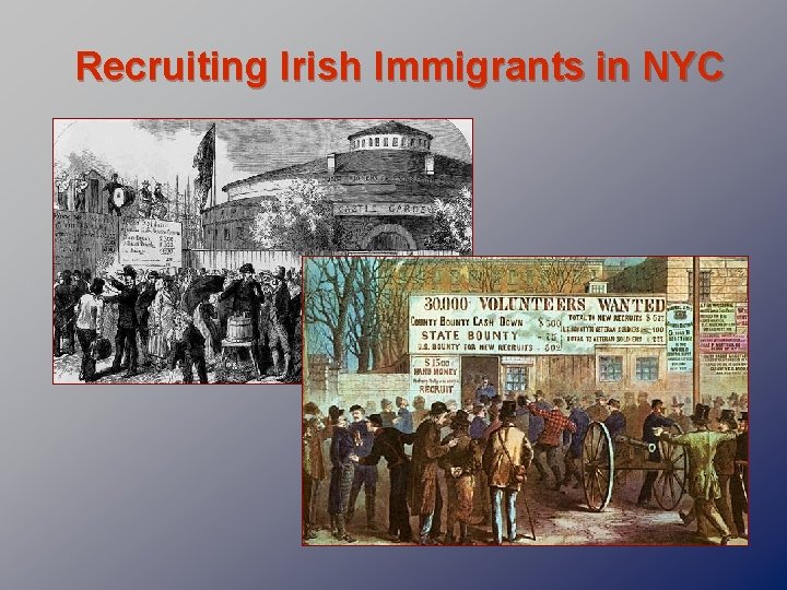 Recruiting Irish Immigrants in NYC 